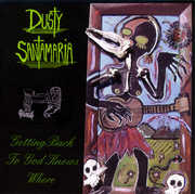 Getting Back to God Knows Where , Dusty Santamaria