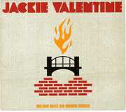 Building Walls & Burning Bridges [Import] , Jackie Valentine
