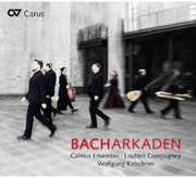 Bacharcades , Calmus Ensemble