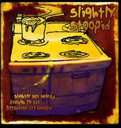 Slightly Not Stoned Enough to Eat Breakfast Yet , Slightly Stoopid
