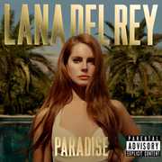 Paradise [Explicit Content] , Lana Del Rey