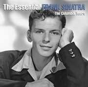 The Essential Frank Sinatra , Frank Sinatra