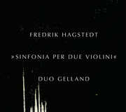 Sinfonia Per Due Violini , Duo Gelland