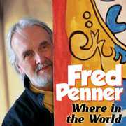 Where in the World , Fred Penner