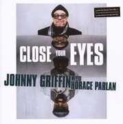 Close Your Eyes , Johnny Griffin