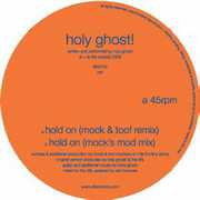 Mock & Toof Remixes-Hold on , Holy Ghost!