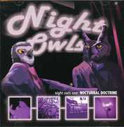 Night Owls, Vol. 1: Nocturnal Doctrine , Night Owls
