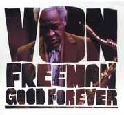 Good Forever , Von Freeman