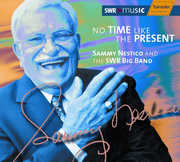 No Time Like the Present , Sammy Nestico