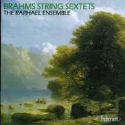 String Sextets 1 & 2 , Raphael Ensemble
