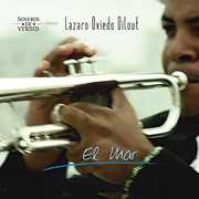 El Mar , Lazaro Oviedo Dilout