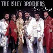 Love Songs , The Isley Brothers