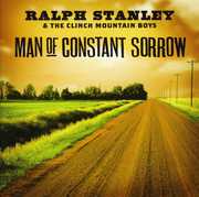Man of Constant Sorrow , Ralph Stanley