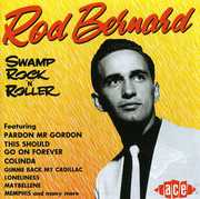 Swamp Rock N Roller [Import] , Rod Bernard
