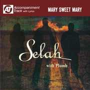 Mary Sweet Mary (Accompaniment Track) , Selah