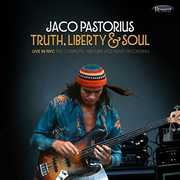 Truth, Liberty & Soul - Live In NYC: The Complete 1982 NPR Jazz Alive , Jaco Pastorius