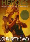 Heroes: Lessons From the Book of Mormon 
