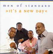 It's a New Day , Men of Standard