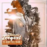 The Jacquet Files, Volume 2 , Illinois Jacquet