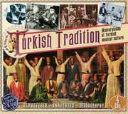 Turkish Tradition-Masterpieces Of Turkish Musical Culture , Various Artists