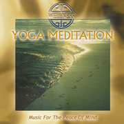 Yoga Meditation: Music for the Peace of Mind , Guru Atman