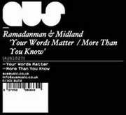 Your Words Matter / More Than You Know , Ramadanman