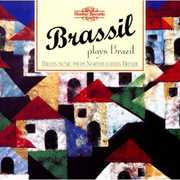 Plays Brazil: Brass Music from Northeastern Brazil , Quintetto Brassil