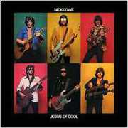 Jesus Of Cool [Digipak] [Reissue] , Nick Lowe