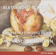 Complete Keyboard Works 2 , Alexander Weimann