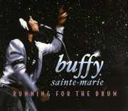 Running for the Drum , Buffy Sainte-Marie