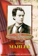 Famous Composers: Gustav Mahler , G. Mahler