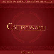 The Best Of The Collingsworth Family, Vol. 2 , The Collingsworth Family