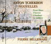 Nouvelles: Tchekhov , Pierre Bellemare