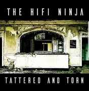 Tattered & Torn , Hi Fi Ninja