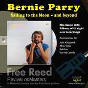 Sailing to the Moon - and Beyond , Bernie Parry