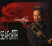 Something Real , Paul Seaforth
