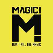 Don't Kill the Magic , Magic