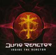 Inside the Reactor , Juno Reactor