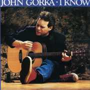 I Know , John Gorka