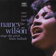 Save Your Love For Me... , Nancy Wilson