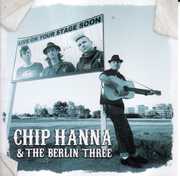 Chip Hanna and The Berlin 3 , Chip Hanna