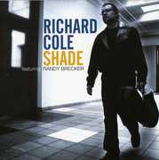 Shade , Richard Cole