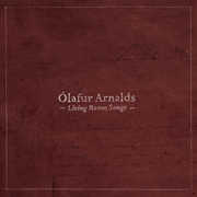 Living Room Songs , Olafur Arnalds