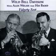 Fidgety Feet , Wild Bill Davison