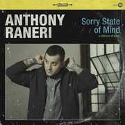 Sorry State of Mind , Anthony Raneri