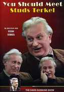 The David Susskind Show: You Should Meet Studs Terkel , David Susskind