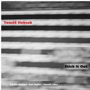 Stick It Out , Tomas Hobzek