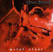 Metal Slave , Mean Streak
