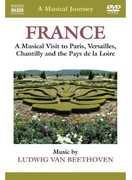 Musical Journey: France , Ludwig van Beethoven