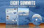 Eight Summits - The Bill Burke Story 